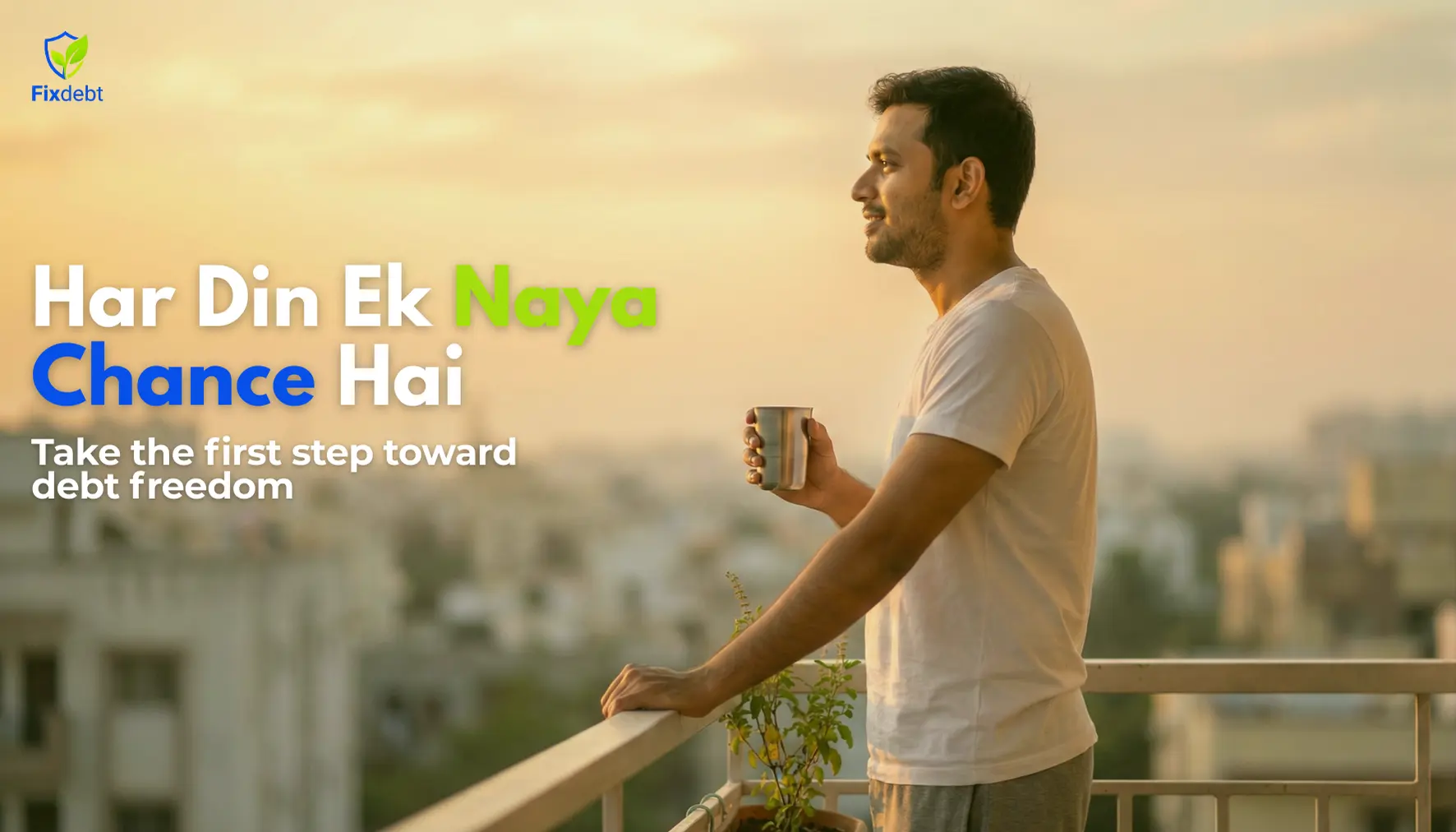 New Morning New Start - Naya Din Nayi Shuruaat